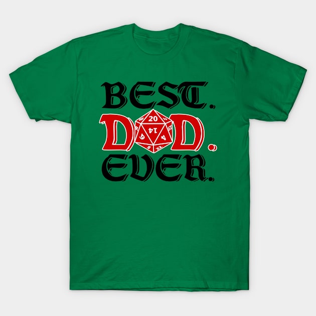 Best Dad Ever T-Shirt by Leopards